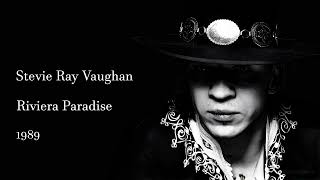 Stevie Ray Vaughan  Riviera Paradise 1989 [upl. by Apoor]