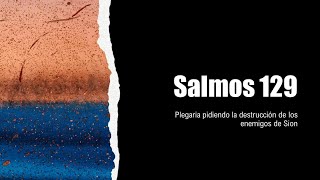 Salmos 129 [upl. by Ybrad]