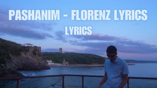 Pashanim  Florenz LYRICS 🏈 [upl. by Niac]