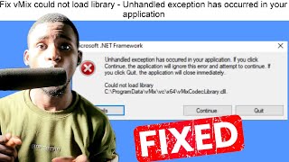 How to Fix Could not load library C\ProgramData\vMix\vc\×64\vMixCodecLibrarydll  vMix Error Fix [upl. by Danae]