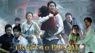 Train to Busan Movie 2016  Ma Dongseok Gong Yoo Jung Yumi  Review And StoryFacts [upl. by Isabelita]