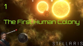 Stellaris  Democratic Xenophile Humans  1  The First Human Colony [upl. by Ahsemed]