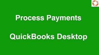 Quickbooks Process Payment [upl. by Yntrok]