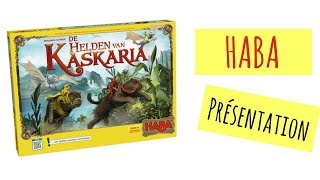 LES HEROS DE KASKARIA  HABA Jeux N°106 [upl. by Shaine]