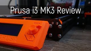 Original Prusa i3 MK3 Review  Best 3D Printer of its class [upl. by Pul]