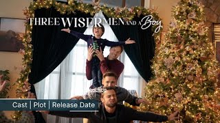 Three Wiser Men and a Boy Hallmark Movie Plot Cast Release Date [upl. by Shull]