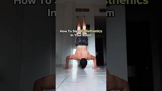 How to Start Calisthenics In Your Room 💪 [upl. by Breanne]