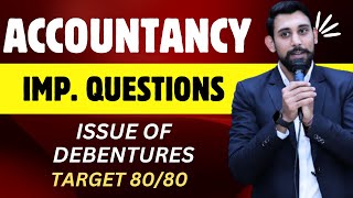 Issue of Debentures  Important Questions  Target 8080 Accountancy [upl. by Lananna]