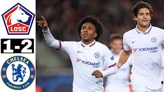 Chelsea vs Lille 12  All Goals amp Highlights  2019 [upl. by Queridas196]