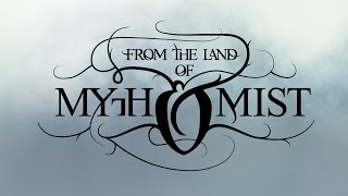 From The Land Of Myth And Mist  The Battle [upl. by Adrianna]