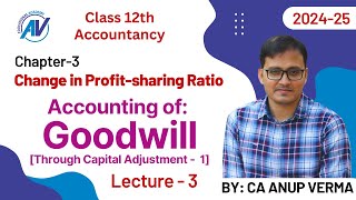 Change in Profitsharing Ratio among Partners  Class 12  Accounts  Lecture 3 2025 Exam [upl. by Akinej841]