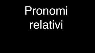 Lezione 69  Pronomi relativi [upl. by Arannahs873]