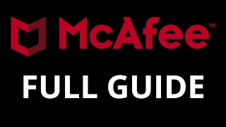 How To Use McAfee  Full Guide  Fix All Annoying Stuff [upl. by Inavoj]