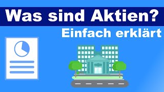 Was sind Aktien Einfach erklärt [upl. by Anyotal]