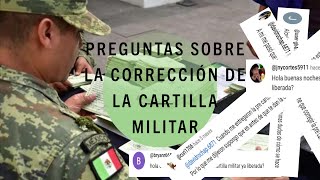 Preguntas acerca de la corrección de la Cartilla Militar Nacional Parte 01 [upl. by Akenn]