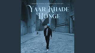 Yaar Khade Honge [upl. by Azar]