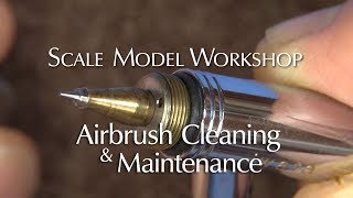 Airbrush Cleaning and Maintenance [upl. by Yenetruoc]