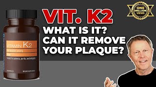 Vitamin K2 What Is It Can it Remove Your Plaque [upl. by Rhody]