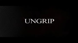 Ungrip [upl. by Relyhcs658]