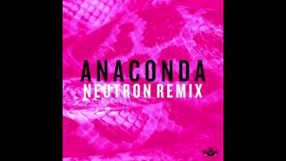 Anaconda Neutron Remix [upl. by Zenobia]