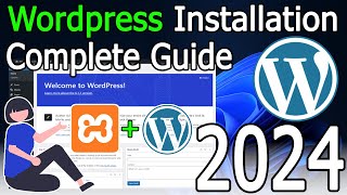 How to Install WordPress in Xampp Localhost on Windows 1011  2024 Update  Complete Guide [upl. by Ydnam]