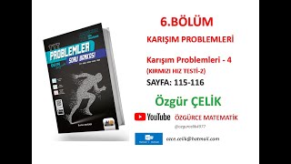 Hız ve Renk TYT ProblemKarışım Problemleri 4 Kırmızı Hız Testi 2 sayfa 115116 [upl. by Shyamal]