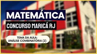 ANÁLISE COMBINATÓRIA 2  MARICÁ RJ  Curso de Matemática p Professores [upl. by Samuella567]