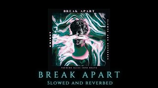 knight  Break Apart  Slowed and Reverbed [upl. by Elakram893]