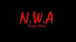 NWA  Dope Man [upl. by Atikal]