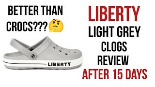 LIBERTY light grey clogs review after 15 days of use libertyshoes crocs clogs [upl. by Harrod]