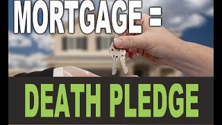 What is a mortgage A death Pledge [upl. by Ardeed529]