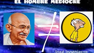 LOS DOS PRIMEROS CAPÍTULOS DEL HOMBRE MEDIOCRE [upl. by Trabue]