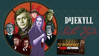 TV Wormhole Dr Jekyll and Sister Hyde 1971 Review [upl. by Alliuqa]