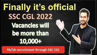 Finally its official SSC CGL 2022 Vacancies will 10000 [upl. by Vasya622]