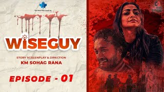 WISE GUY  Episode 1  KM Sohag Rana  Allen Shuvro  Nazia Haque Orsha Tanzim Hasan Anik [upl. by Naivaj]