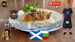 Haggis Banitsa  BulgarianScottish Fusion  How To Make  Recipe [upl. by Hamilah]