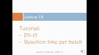 Lecture 18 Chapter 4 Isothermal Reactor Design  Tutorial Stoichiometry and Batch Reactors [upl. by Gertrude]