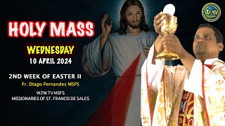 WEDNESDAY HOLY MASS  10 APRIL 2024  2ND WEEK OF EASTER II  Fr Diago MSFS holymassdaily [upl. by Assile]