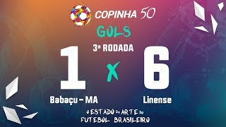 Gols de Babaçu  MA 1 X 6 Linense Copinha 2019 [upl. by Anait479]