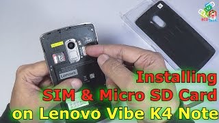 Lenvo Vibe K4 Note How to install SIM and SD Card [upl. by Damour]