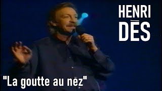 Henri Dès  quotLa goutte au nezquot Concert à la Cité des Congrès de Nantes 1996 [upl. by Ocsic526]