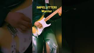 IMPELLITTERI  Warrior guitar solo cover [upl. by Dnaltruoc]