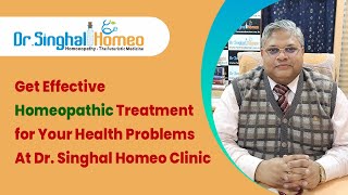 Welcome to Dr Singhal homeo for Homeopathic Treatment [upl. by Ayhdnas]