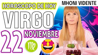 SE APROXIMA UN CAMBIO BUENO 🔴MHONI VIDENTE 🔮 Horóscopo de hoy VIRGO 22 de NOVIEMBRE 2024 ❤️ monhi [upl. by Merola611]