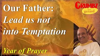 8 Lead us not into Temptation  Our Father Prayer – Year of Prayer – 3 Minute Reflections [upl. by Bonnibelle578]