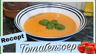 Hoe maak je de lekkerste tomatensoep 🍅 Recept voor 4 personen [upl. by Aliwt]