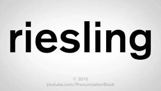 How To Pronounce Riesling [upl. by Dupre]