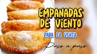 Emprende Empanadas de viento  fáciles de hacer 🔥♨️✨️ [upl. by Nivek]