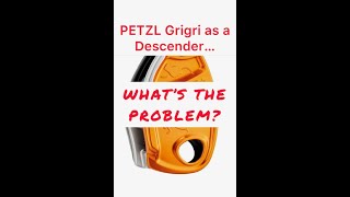 The problem with using a Grigri as a descender [upl. by Chloe]