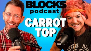 Carrot Top  Blocks Podcast w Neal Brennan [upl. by Suoirad]